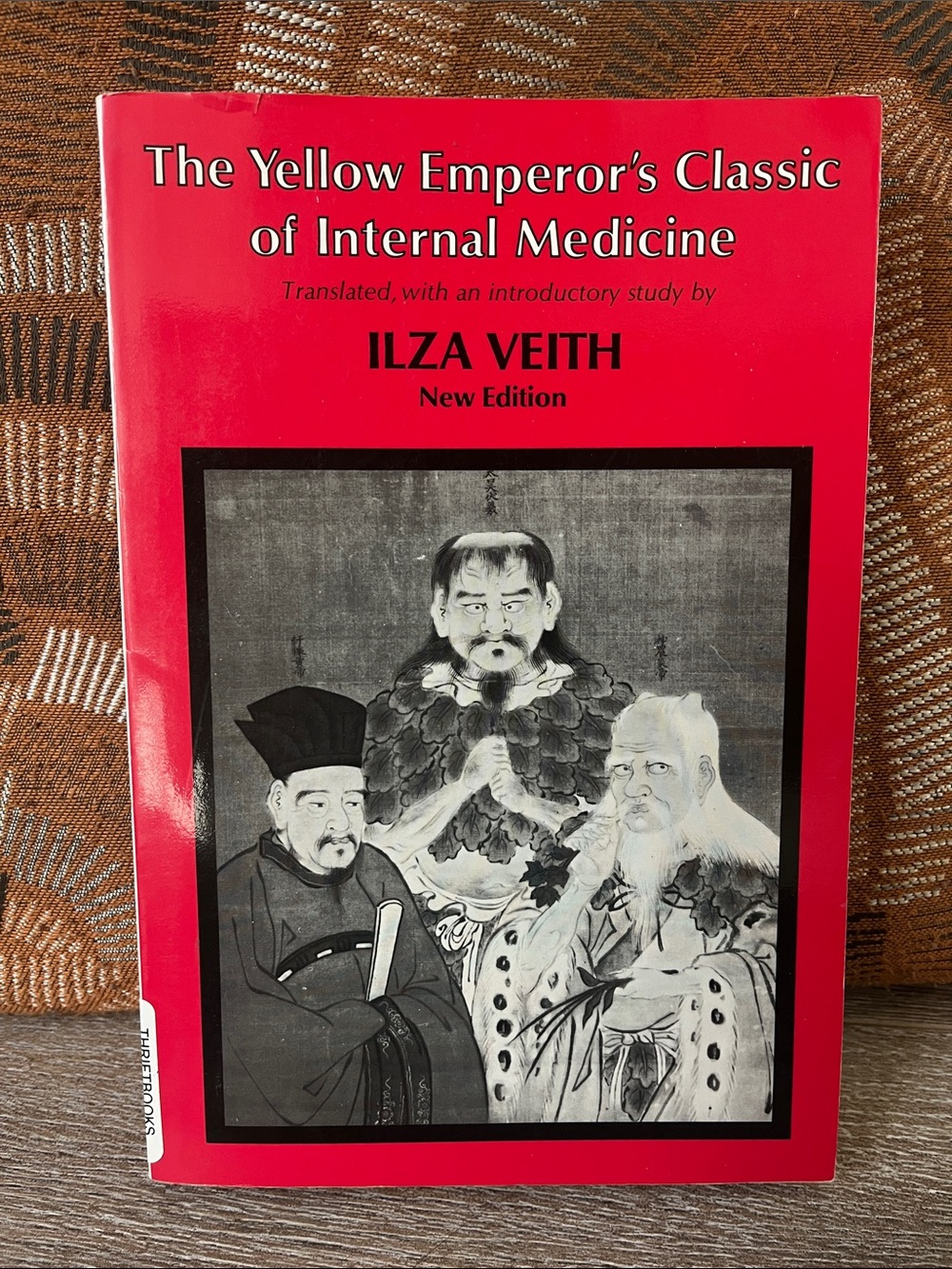 The Yellow Emperor's Classic of Internal Medicine Ilza Vieth